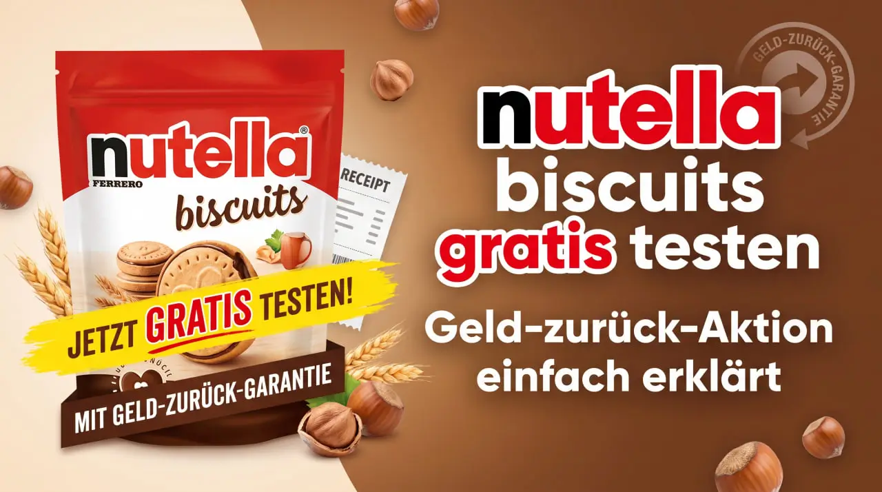 nutella Biscuits gratis testen: Geld-zurück-Aktion einfach erklärt